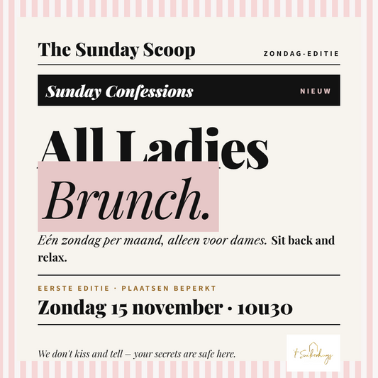 Sunday Confessions – All Ladies Brunch · zondag 15 november 2026